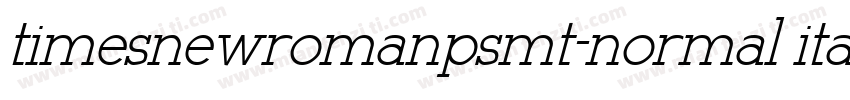timesnewromanpsmt-normal italic字体转换